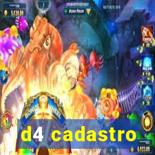 d4 cadastro